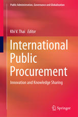International Public Procurement Innovation And Knowledge Sharing 1st Edition Khi V Thai Eds