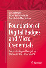 Foundation Of Digital Badges And Microcredentials Demonstrating And Recognizing Knowledge And Competencies 1st Edition Dirk Ifenthaler