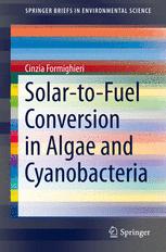 Solartofuel Conversion In Algae And Cyanobacteria 1st Edition Cinzia Formighieri Auth