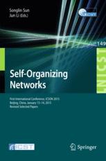 Selforganizing Networks First International Conference Icson 2015 Beijing China January 1314 2015 Revised Selected Papers Songlin Sun