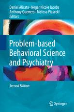 Problembased Behavioral Science And Psychiatry 2nd Edition Daniel Alicata
