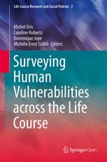 Surveying Human Vulnerabilities Across The Life Course 1st Edition Michel Oris