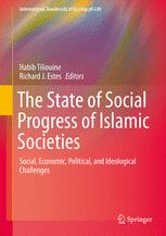 The State Of Social Progress Of Islamic Societies Social Economic Political And Ideological Challenges 1st Edition Habib Tiliouine