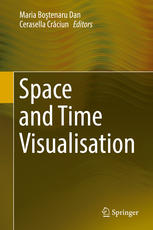 Space And Time Visualisation 1st Edition Maria Botenaru Dan