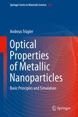 Optical Properties Of Metallic Nanoparticles Basic Principles And Simulation 1st Edition Andreas Trgler Auth