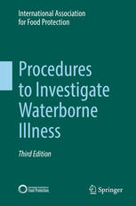 Procedures To Investigate Waterborne Illness 3rd Edition International Association For Food Protection Auth