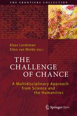 The Challenge Of Chance A Multidisciplinary Approach From Science And The Humanities 1st Edition Klaas Landsman