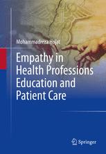 Empathy In Health Professions Education And Patient Care 1st Edition Mohammadreza Hojat Auth