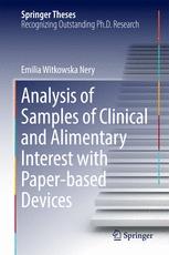 Analysis Of Samples Of Clinical And Alimentary Interest With Paperbased Devices 1st Edition Emilia Witkowska Nery Auth