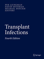 Transplant Infections Fourth Edition 1st Edition Per Ljungman
