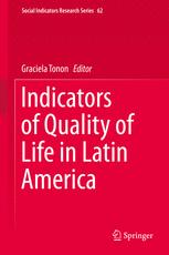 Indicators Of Quality Of Life In Latin America 1st Edition Graciela Tonon Eds