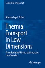 Thermal Transport In Low Dimensions From Statistical Physics To Nanoscale Heat Transfer 1st Edition Stefano Lepri Eds