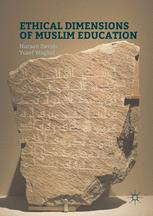 Ethical Dimensions Of Muslim Education 1st Edition Nuraan Davids