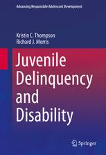Juvenile Delinquency And Disability 1st Edition Kristin C Thompson