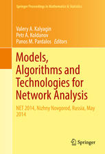 Models Algorithms And Technologies For Network Analysis Net 2014 Nizhny Novgorod Russia May 2014 1st Edition Valery A Kalyagin
