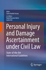 Personal Injury And Damage Ascertainment Under Civil Law Stateoftheart International Guidelines 1st Edition Santo Davide Ferrara