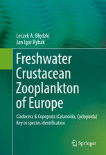 Freshwater Crustacean Zooplankton Of Europe Cladocera Copepoda Calanoida Cyclopoida Key To Species Identification With Notes On Ecology Distribution Methods And Introduction To Data Analysis 1st Edition Leszek A Bledzki