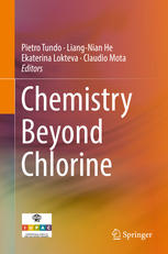 Chemistry Beyond Chlorine 1st Edition Pietro Tundo Liangnian He