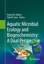 Aquatic Microbial Ecology And Biogeochemistry A Dual Perspective 1st Edition Patricia M Glibert