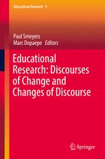 Educational Research Discourses Of Change And Changes Of Discourse 1st Edition Paul Smeyers