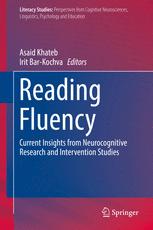 Reading Fluency Current Insights From Neurocognitive Research And Intervention Studies 1st Edition Asaid Khateb