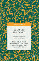 Beowulf Unlocked New Evidence From Lexomic Analysis 1st Edition Michael Dc Drout