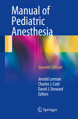 Manual Of Pediatric Anesthesia 7th Edition Jerrold Lerman Charles J Cot