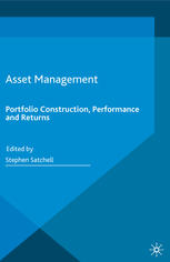 Asset Management Portfolio Construction Performance And Returns 1st Edition Stephen Satchell Eds