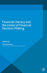 Financial Literacy And The Limits Of Financial Decisionmaking 1st Edition Tina Harrison Eds
