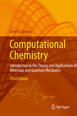 Computational Chemistry Introduction To The Theory And Applications Of Molecular And Quantum Mechanics 3rd Edition Errol G Lewars Auth