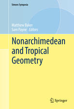 Nonarchimedean And Tropical Geometry 1st Edition Matthew Baker