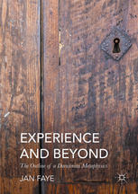 Experience And Beyond The Outline Of A Darwinian Metaphysics 1st Jan Faye