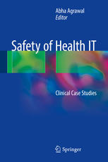 Safety Of Health It Clinical Case Studies 1st Edition Abha Agrawal Eds