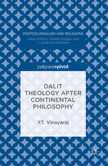 Dalit Theology After Continental Philosophy 1st Edition Yt Vinayaraj Auth