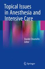Topical Issues In Anesthesia And Intensive Care 1st Edition Davide Chiumello Eds