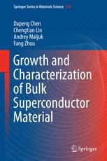 Growth And Characterization Of Bulk Superconductor Material 1st Edition Dapeng Chen