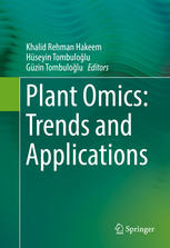 Plant Omics Trends And Applications 1st Edition Khalid Rehman Hakeem