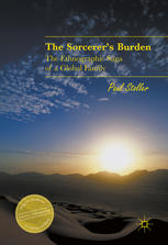 The Sorcerers Burden The Ethnographic Saga Of A Global Family 1st Edition Paul Stoller Auth
