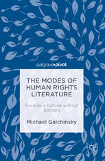 The Modes Of Human Rights Literature Towards A Culture Without Borders 1st Edition Michael Galchinsky Auth