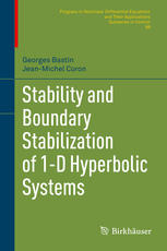 Stability And Boundary Stabilization Of 1d Hyperbolic Systems 1st Edition Georges Bastin