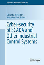 Cybersecurity Of Scada And Other Industrial Control Systems 1st Edition Edward J M Colbert