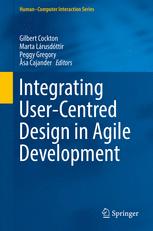 Integrating Usercentred Design In Agile Development 1st Edition Gilbert Cockton