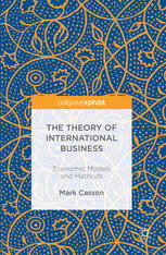 The Theory Of International Business Economic Models And Methods 1st Edition Mark Casson Auth