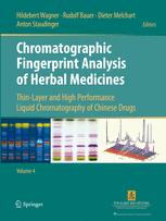 Chromatographic Fingerprint Analysis Of Herbal Medicines Volume Iv Thinlayer And High Performance Liquid Chromatography Of Chinese Drugs 1st Edition Hildebert Wagner