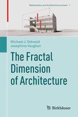 The Fractal Dimension Of Architecture 1st Edition Michael J Ostwald