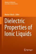 Dielectric Properties Of Ionic Liquids 1st Edition Marian Paluch Eds