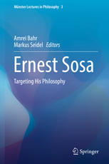 Ernest Sosa Targeting His Philosophy 1st Edition Amrei Bahr