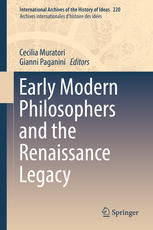 Early Modern Philosophers And The Renaissance Legacy 1st Edition Cecilia Muratori