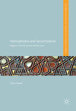 Islamophobia And Securitization Religion Ethnicity And The Female Voice 1st Edition Tania Saeed Auth