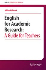 English For Academic Research A Guide For Teachers 1st Edition Adrian Wallwork